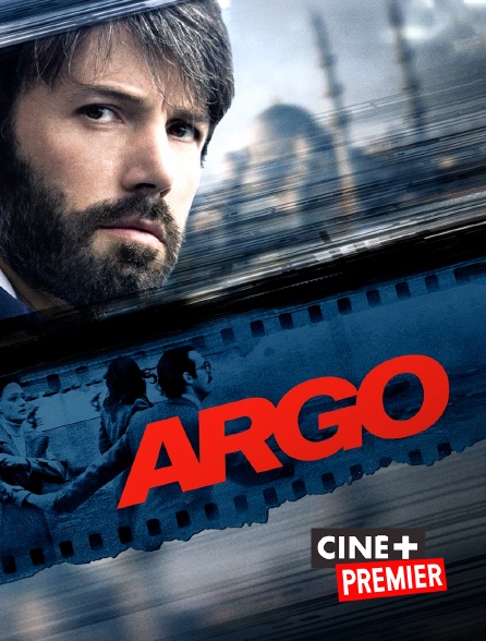 Ciné+ Premier - Argo