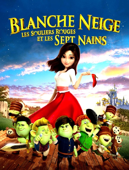 Blanche Neige, les souliers rouges et les 7 nains