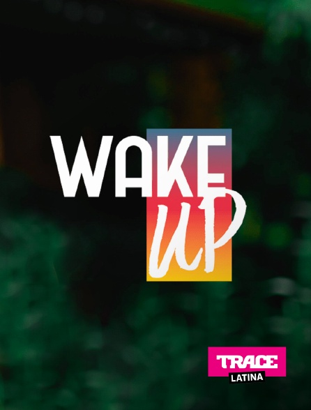 Trace Latina - Wake Up