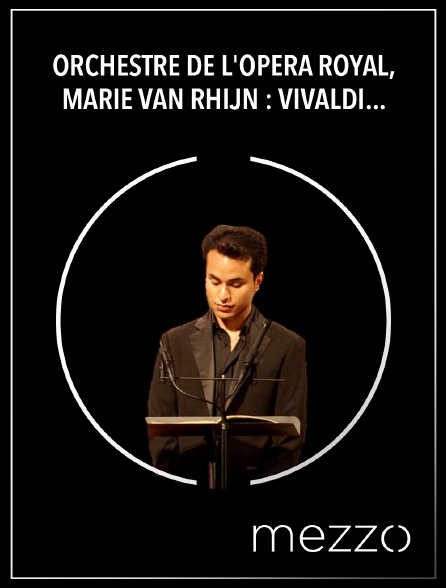 Mezzo - Orchestre de l'Opéra Royal, Marie Van Rhijn : Vivaldi, Pergolèse