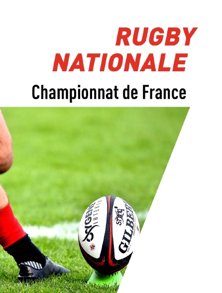 Rugby : Nationale - Championnat de France