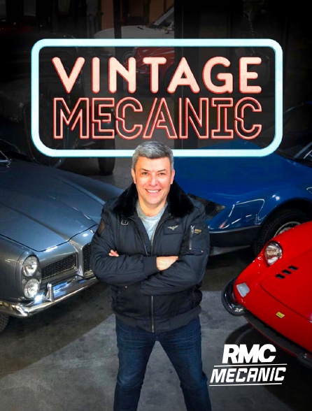 RMC Mécanic - Vintage Mecanic en replay