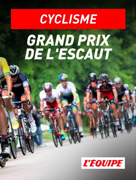L'Equipe - Cyclisme : Grand Prix de l'Escaut