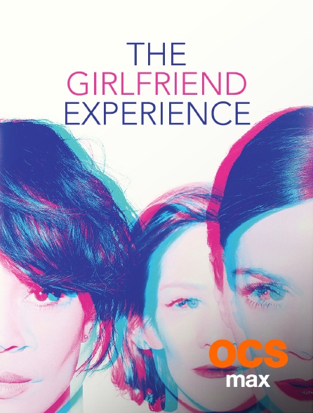 OCS Max - The Girlfriend Experience