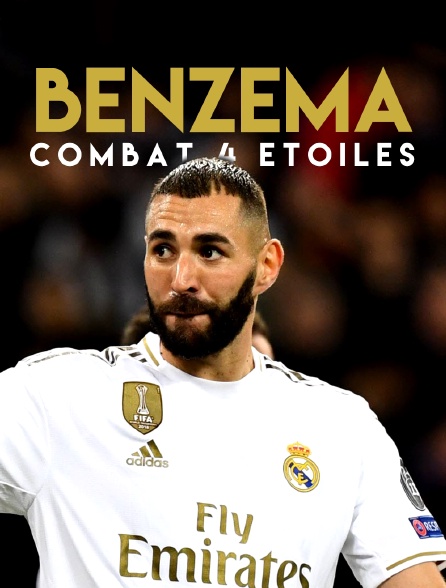 Benzema, combat 4 étoiles