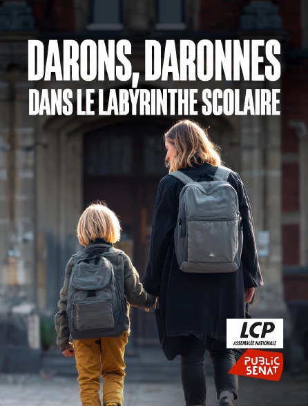 LCP Public Sénat - Darons, daronnes, dans le labyrinthe scolaire