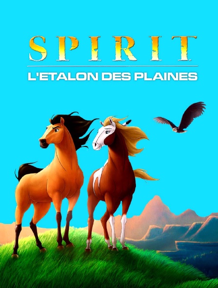 Spirit, l'étalon des plaines