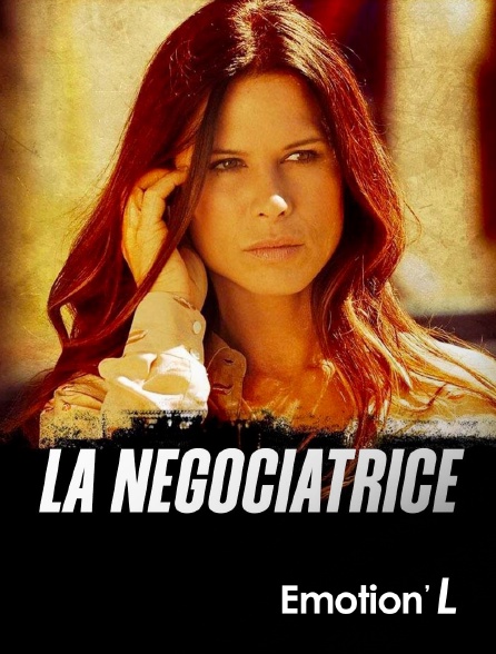 Emotion'L - La Négociatrice