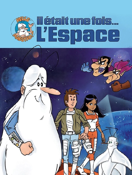 Il était une fois... l'espace