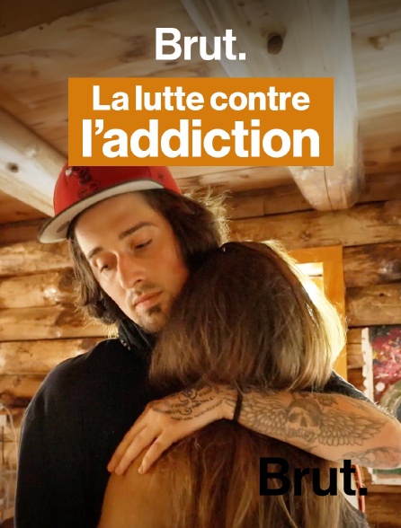 Brut - 21 jours, le combat d'une famille contre l'addiction en replay