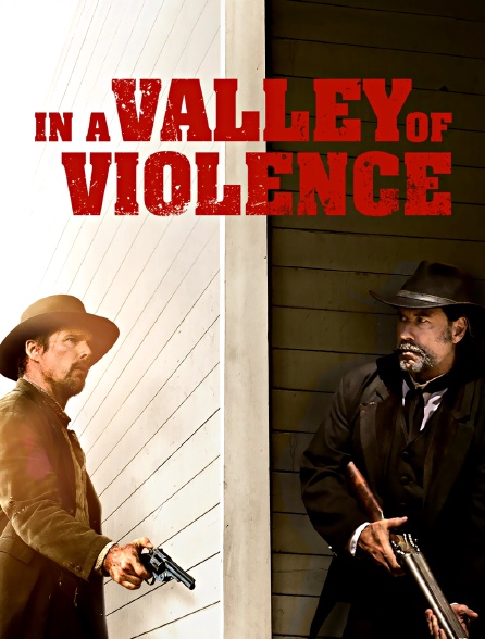 In a Valley of Violence