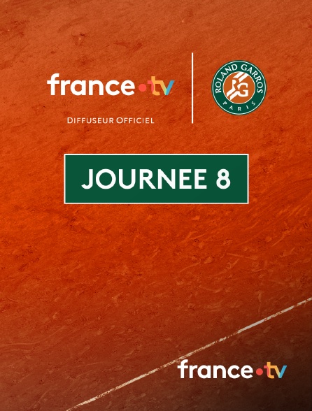 france.tv - Tennis - Roland-Garros 2025 : Journée 8