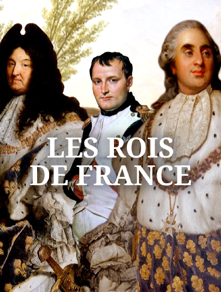 Les rois de France