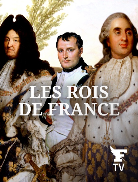Le Figaro TV Île-de-France - Les rois de France