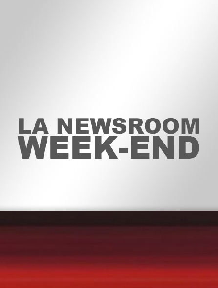 La Newsroom week-end