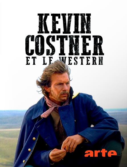 Arte - Kevin Costner et le western