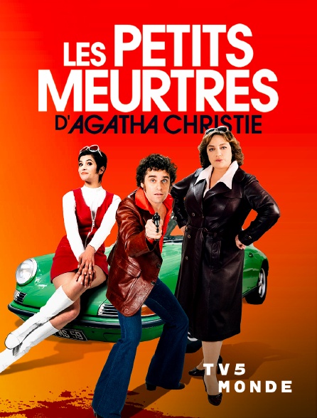 TV5MONDE - Les petits meurtres d'Agatha Christie