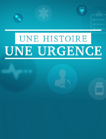 Une histoire, une urgence