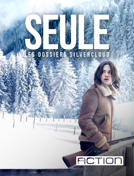 ACTION - Seule : les dossiers Silvercloud