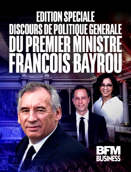 BFM Business - Edition spéciale : Discours de politique générale du premier ministre François Bayrou