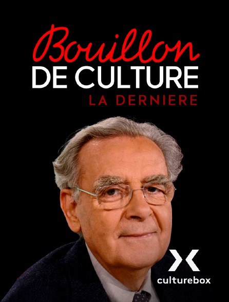 Culturebox - Bouillon de culture - La dernière