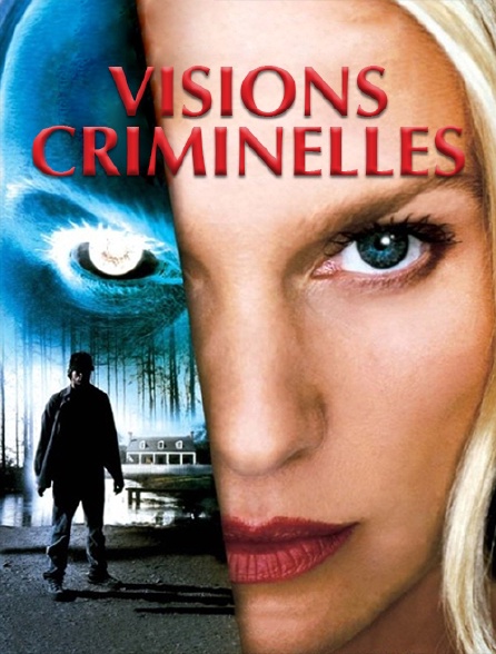 Visions criminelles