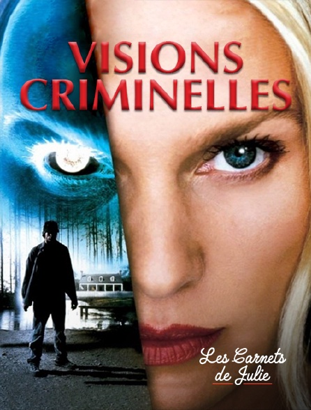 Molotov Channels Les carnets de Julie - Visions criminelles