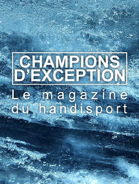 Champions d'exception