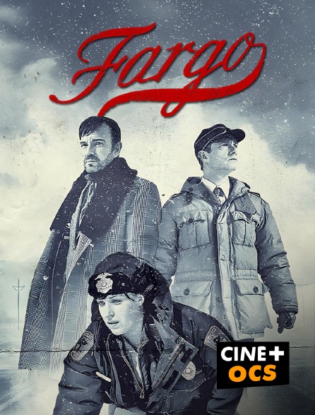 CINÉ Cinéma - Fargo en replay