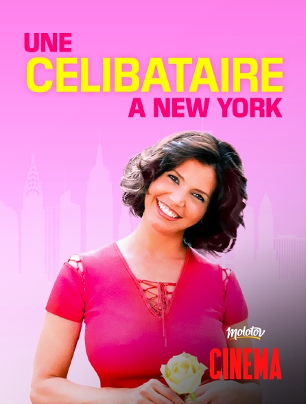 Molotov Channels Cinéma - Une célibataire à New York