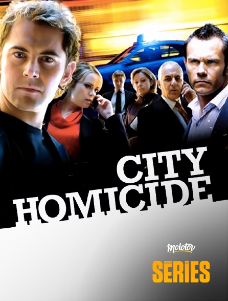 Molotov Channels Séries - City Homicide