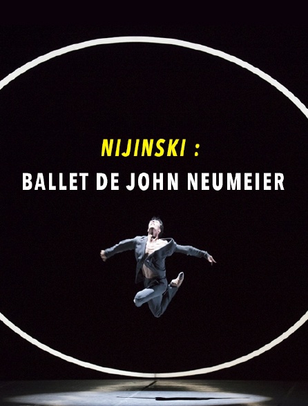 Nijinski : ballet de John Neumeier