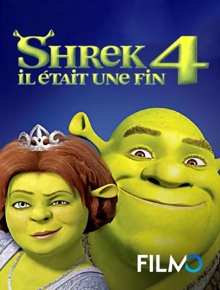 FilmoTV - Shrek 4 : il était une fin