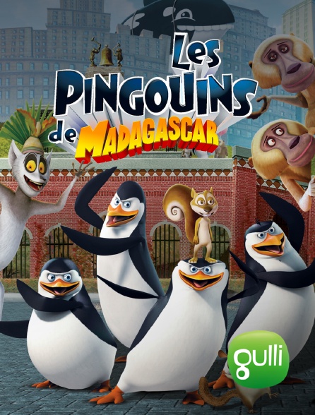 Gulli - Les Pingouins de Madagascar