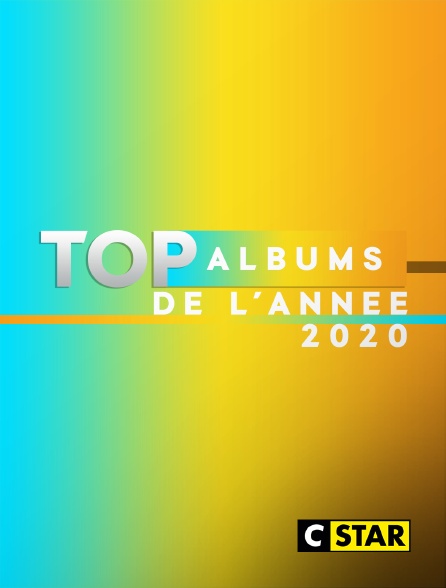 CSTAR - Top albums de l'année 2020