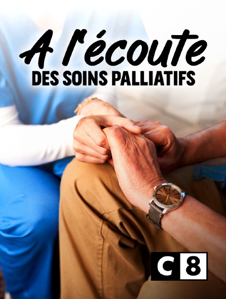 C8 - A l'écoute des soins palliatifs