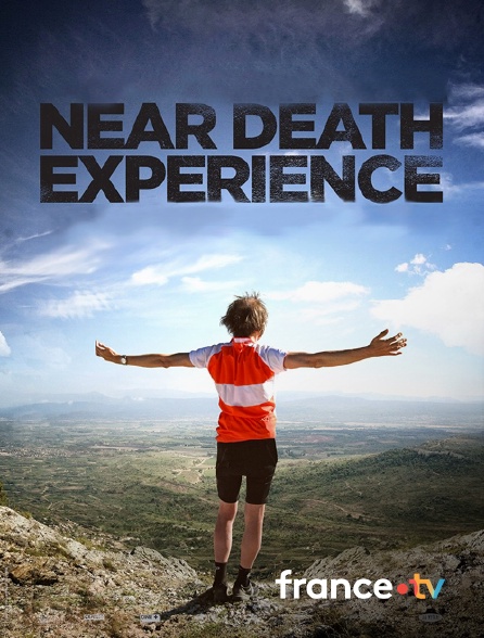 France.tv - Near Death Experience