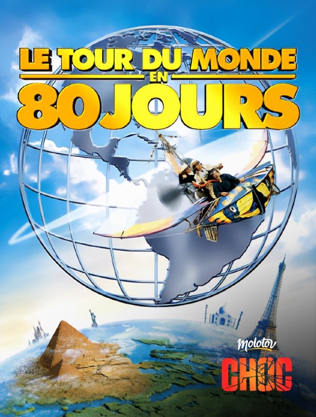 Molotov Channels CHOC - Le tour du monde en 80 jours