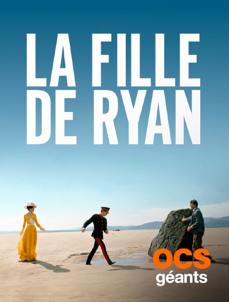 OCS Géants - La fille de Ryan