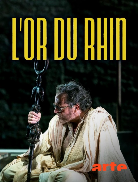Arte - Richard Wagner : "L'or du Rhin" - Festival de Pâques de Salzbourg 2026