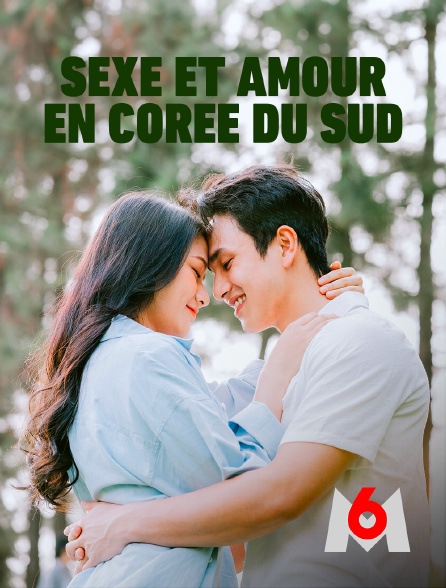 M6 - Sexe et amour en Corée du Sud