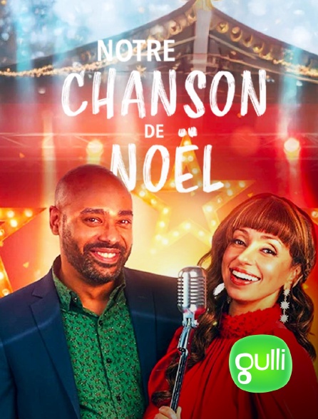 Gulli - Notre chanson de Noël