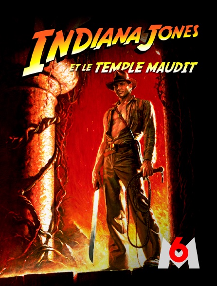 M6 - Indiana Jones et le temple maudit