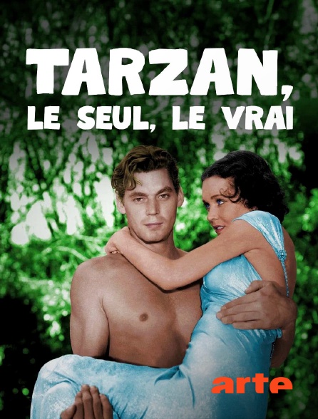 Arte - Tarzan, le seul, le vrai