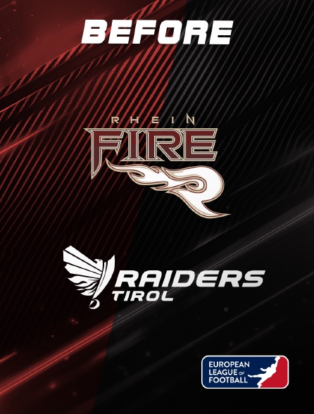 European League of Football ELF - Le before Rhein Fire vs Raiders Tirol