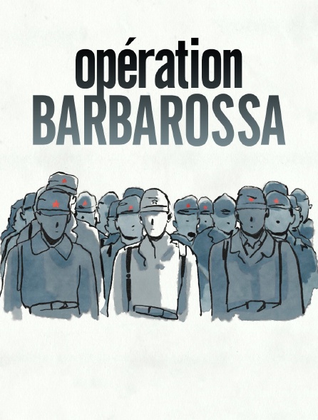 Opération Barbarossa : Au coeur des ténèbres