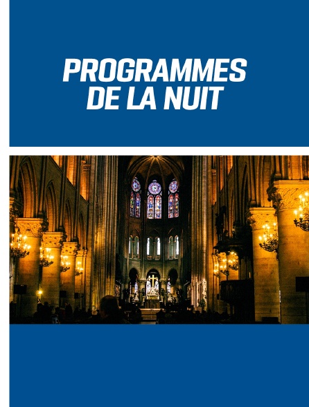 Programmes de la nuit