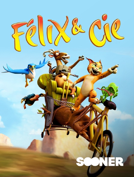Sooner - Félix & Cie