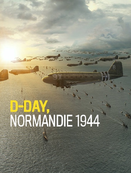 D-Day, Normandie 1944