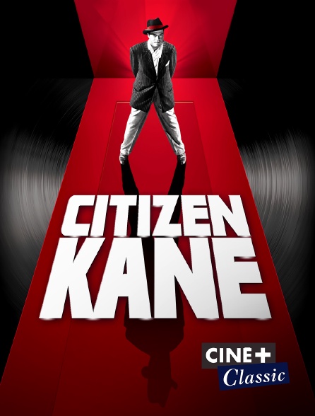 Ciné+ Classic - Citizen Kane